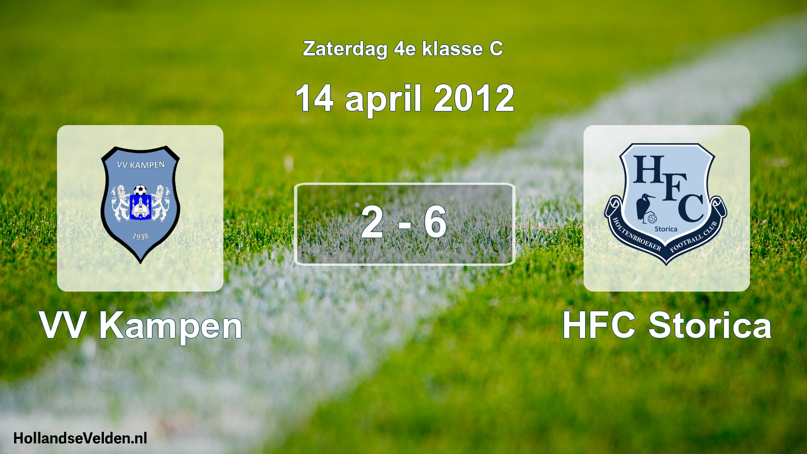 Total number of matches played: VV Kampen - HFC Storica 2 - 6 (14 April 2012)