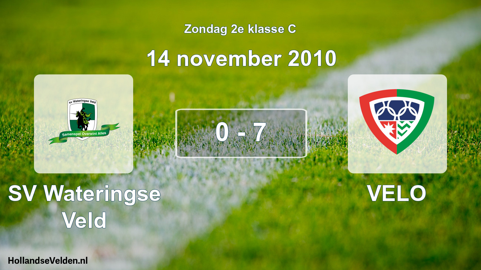 Total number of matches played: SV Wateringse Veld - VELO 0 - 7 (14 November 2010)