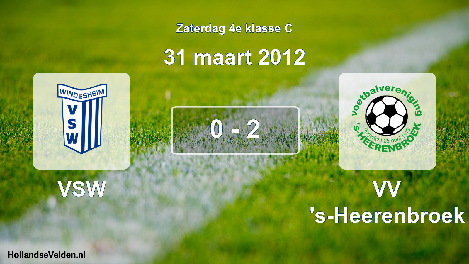 Total number of matches played: VSW - VV 's-Heerenbroek 0 - 2 (31 March 2012)