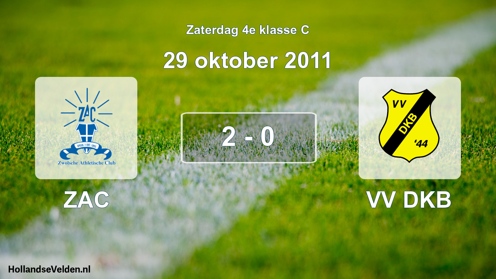 Total number of matches played: ZAC - VV DKB 2 - 0 (29 October 2011)