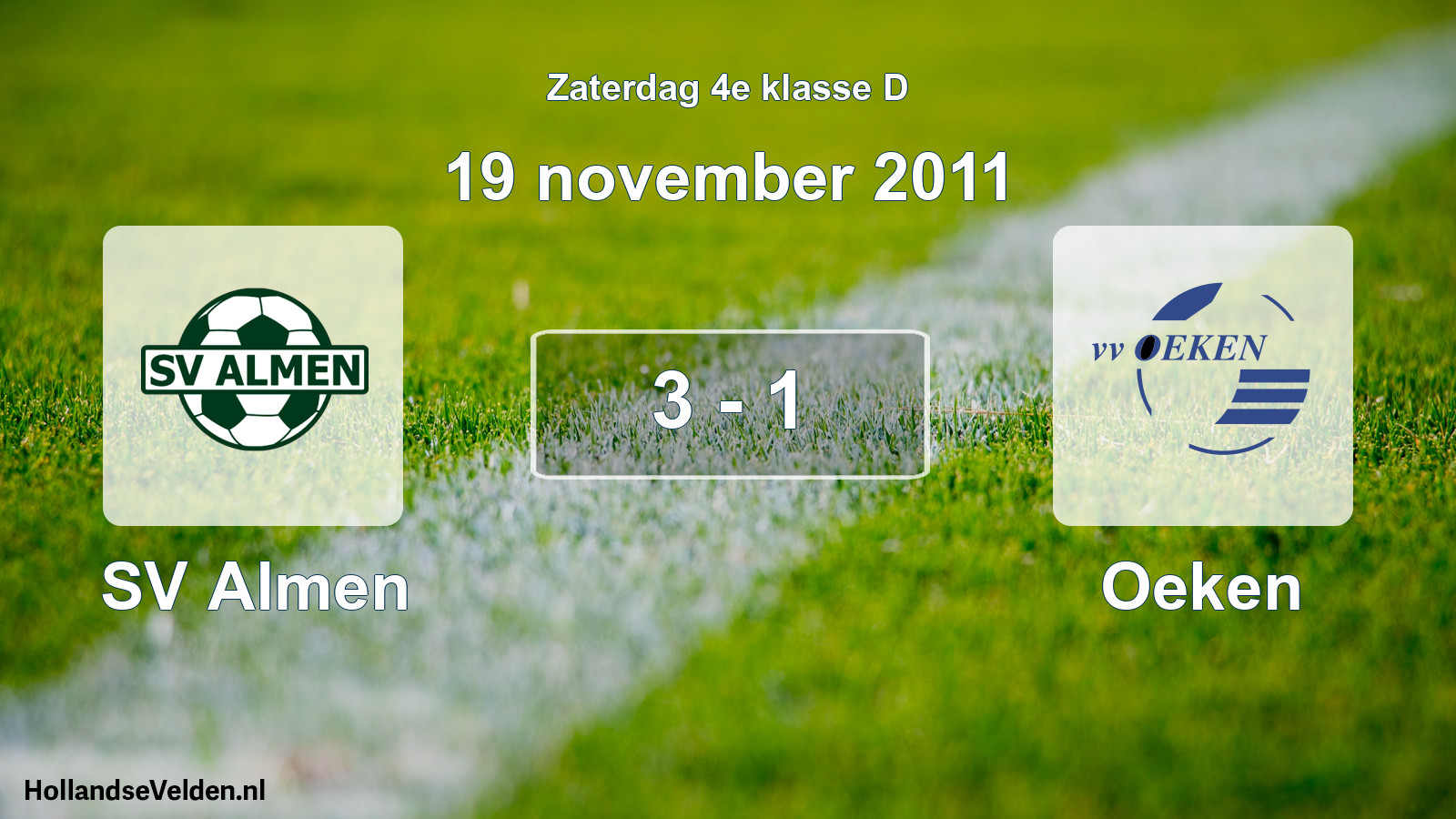Total number of matches played: SV Almen - Oeken 3 - 1 (19 November 2011)