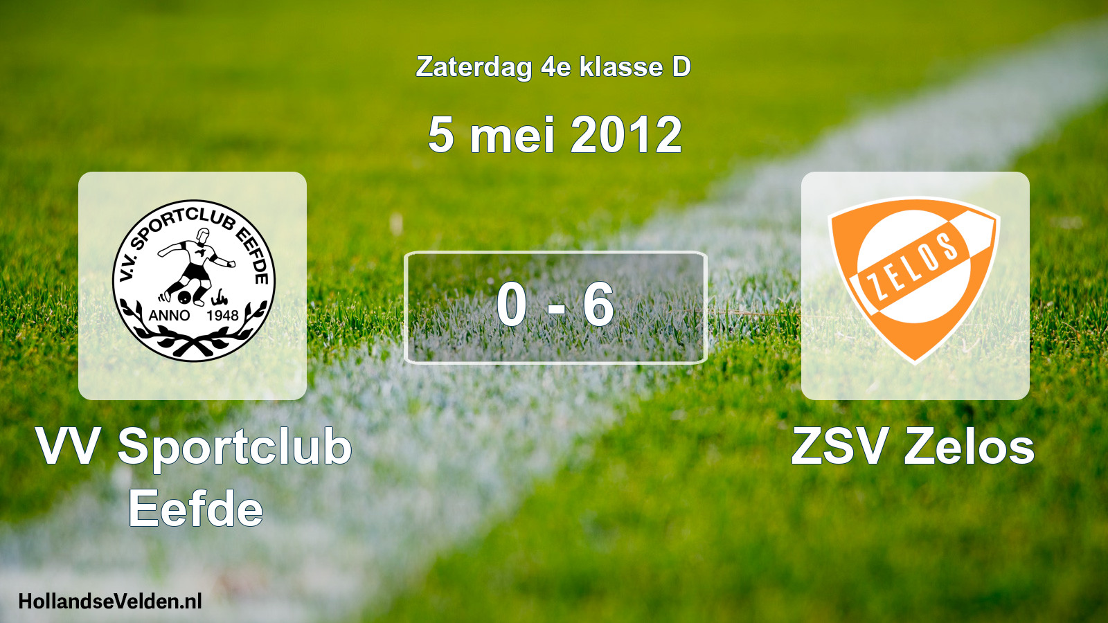 Total number of matches played: VV Sportclub Eefde - ZSV Zelos 0 - 6 (5 May 2012)