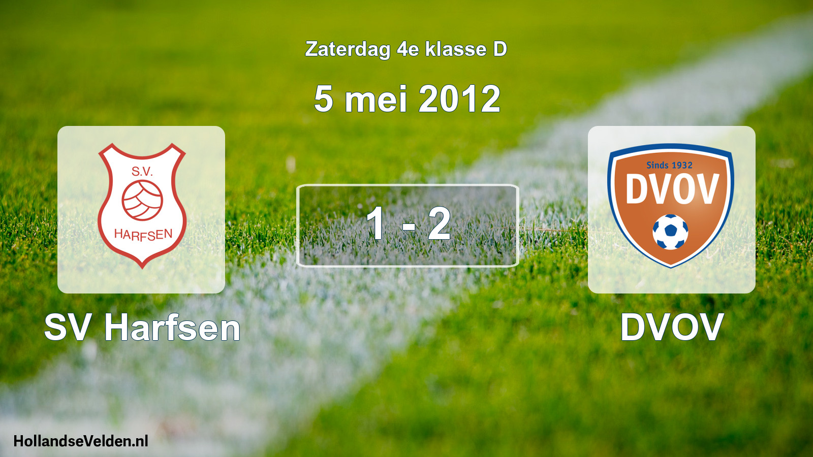 Total number of matches played: SV Harfsen - DVOV 1 - 2 (5 May 2012)