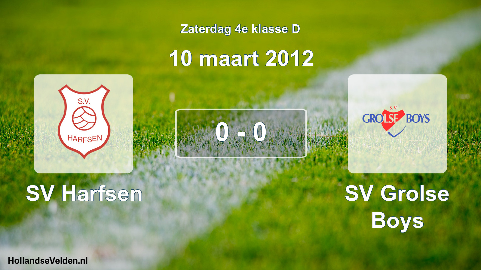 Total number of matches played: SV Harfsen - SV Grolse Boys 0 - 0 (10 March 2012)