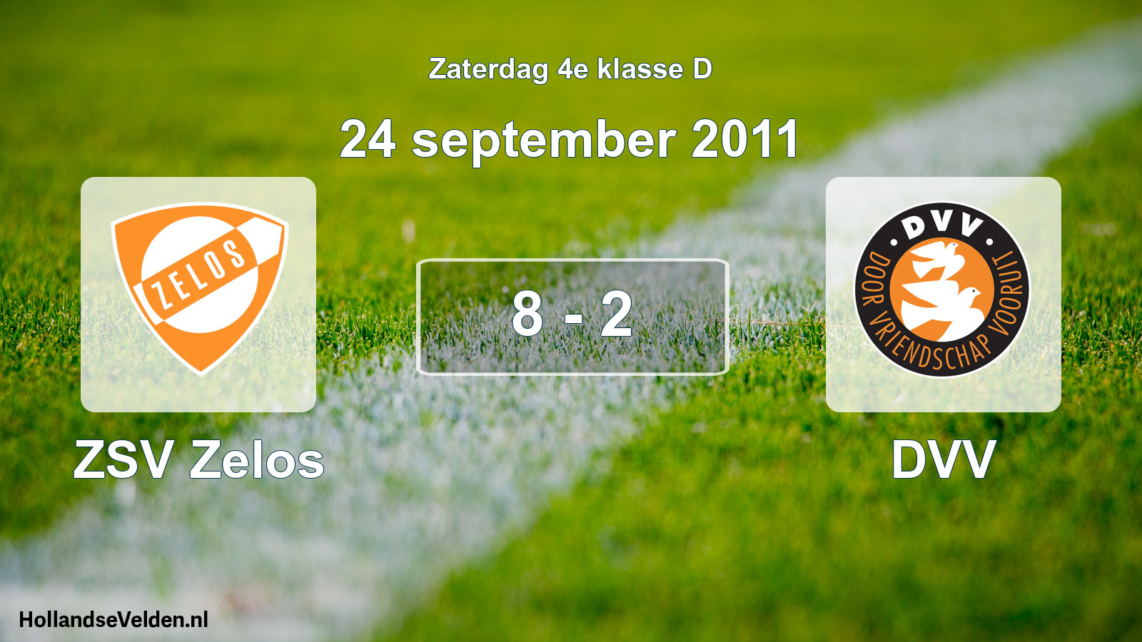 Total number of matches played: ZSV Zelos - DVV 8 - 2 (24 September 2011)