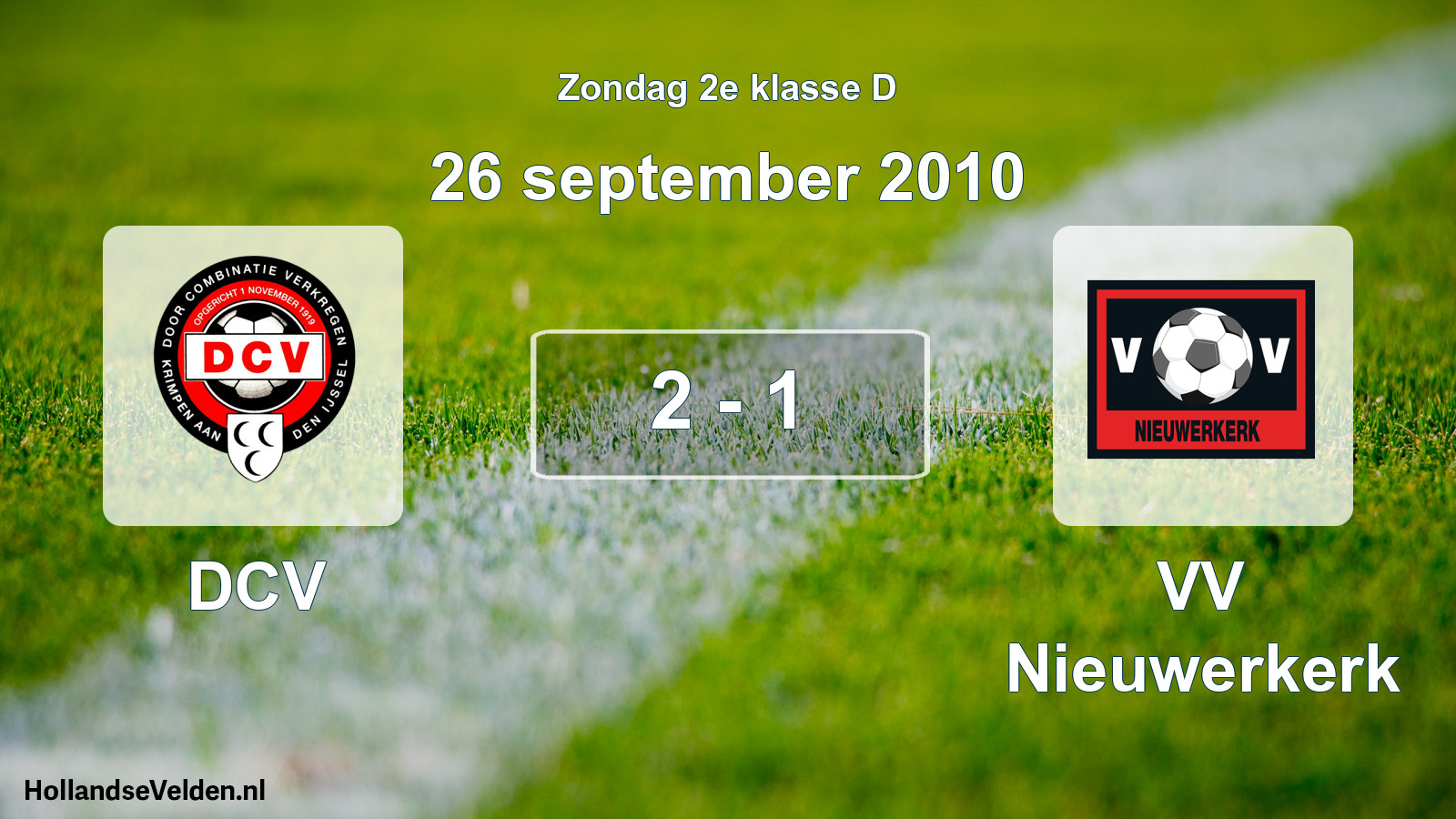 Total number of matches played: DCV - VV Nieuwerkerk 2 - 1 (26 September 2010)