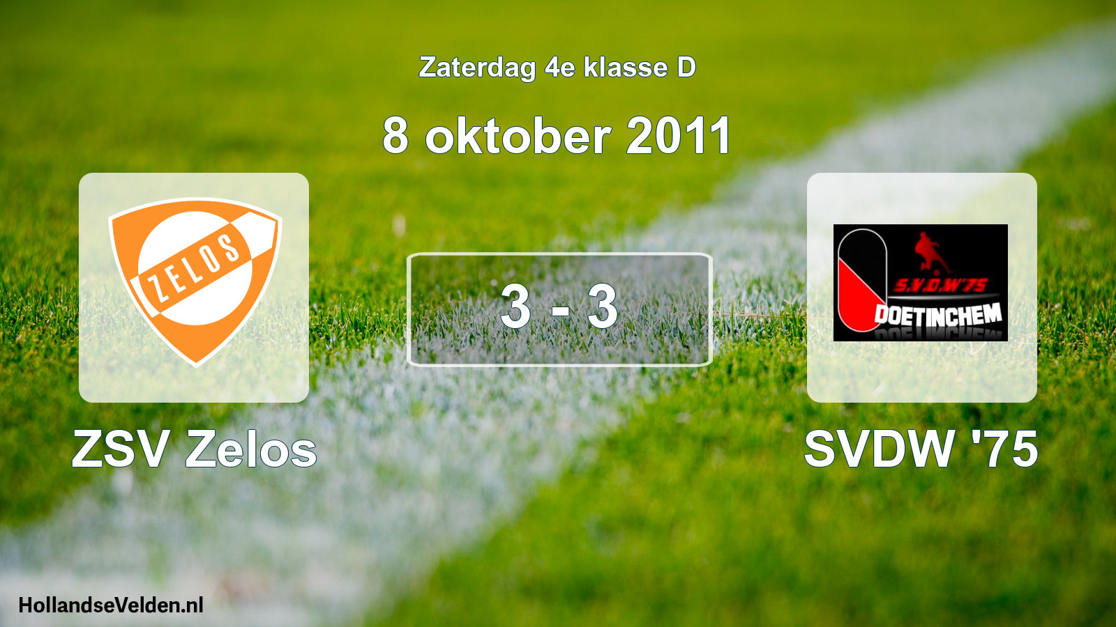 Total number of matches played: ZSV Zelos - SVDW '75 3 - 3 (8 October 2011)