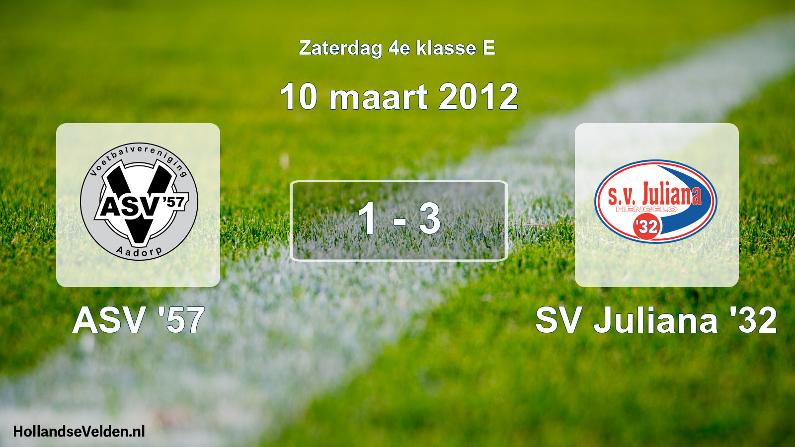 Total number of matches played: ASV '57 - SV Juliana '32 1 - 3 (10 March 2012)