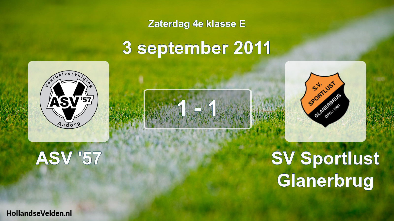 Total number of matches played: ASV '57 - Sportlust Glanerbrug 1 - 1 (3 September 2011)