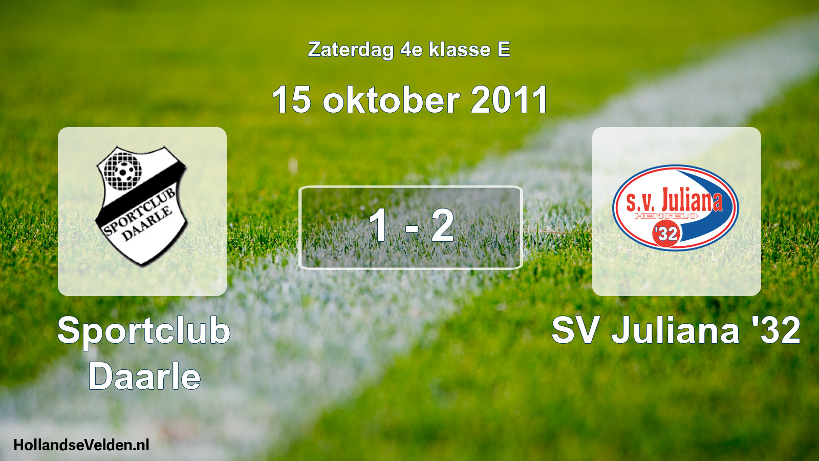Total number of matches played: Sportclub Daarle - SV Juliana '32 1 - 2 (15 October 2011)