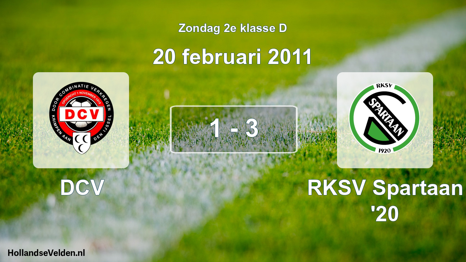 Total number of matches played: DCV - RKSV Spartaan '20 1 - 3 (20 February 2011)