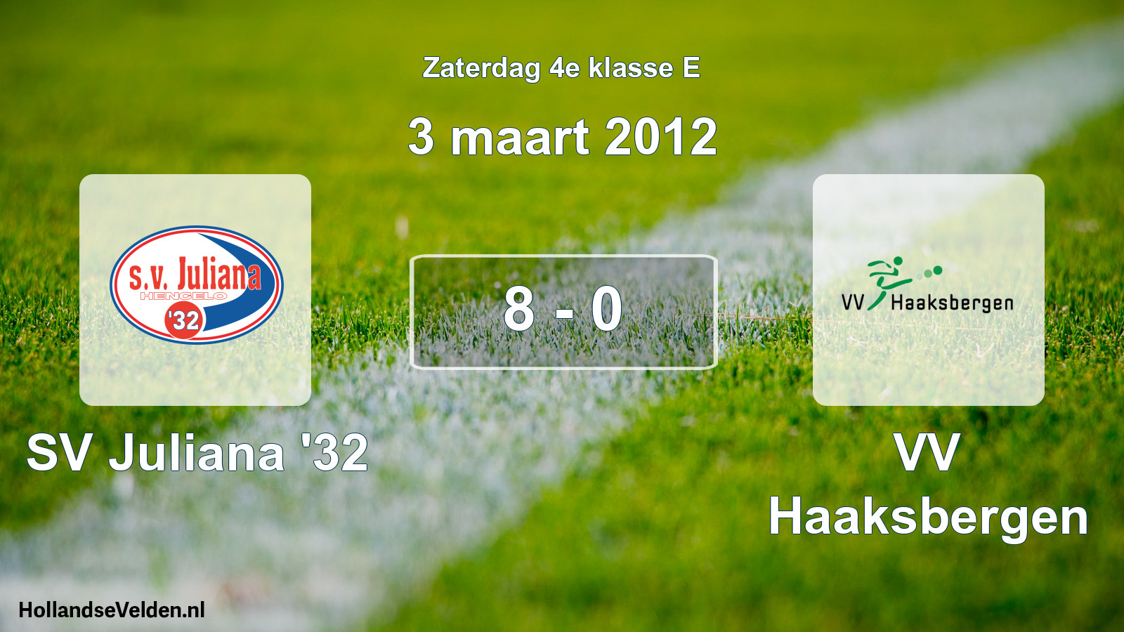 Total number of matches played: SV Juliana '32 - VV Haaksbergen 8 - 0 (3 March 2012)