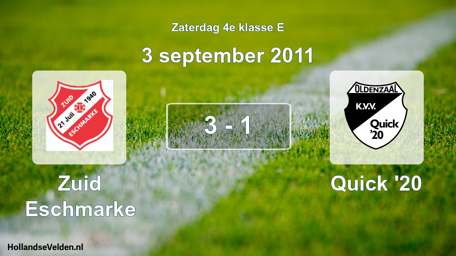 Total number of matches played: Zuid Eschmarke - Quick '20 3 - 1 (3 September 2011)