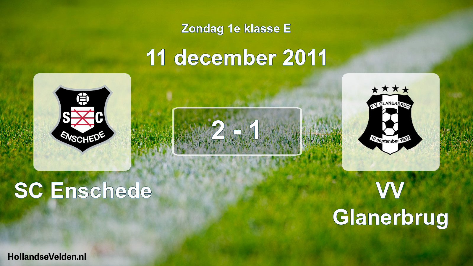 Total number of matches played: SC Enschede - VV Glanerbrug 2 - 1 (11 December 2011)