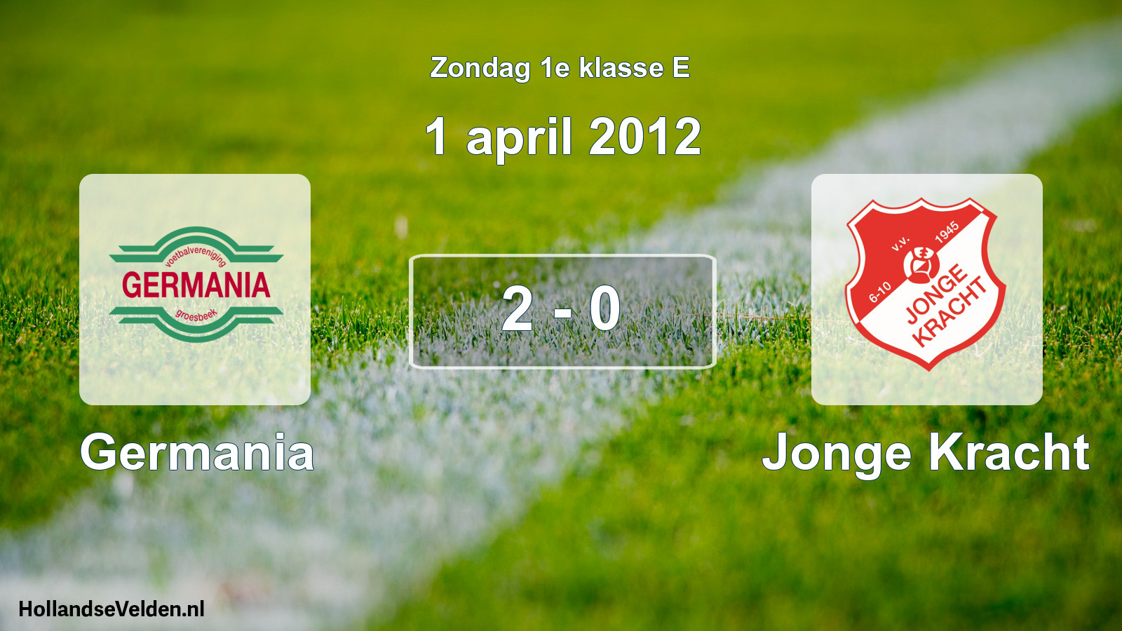Total number of matches played: Germania - Jonge Kracht 2 - 0 (1 April 2012)