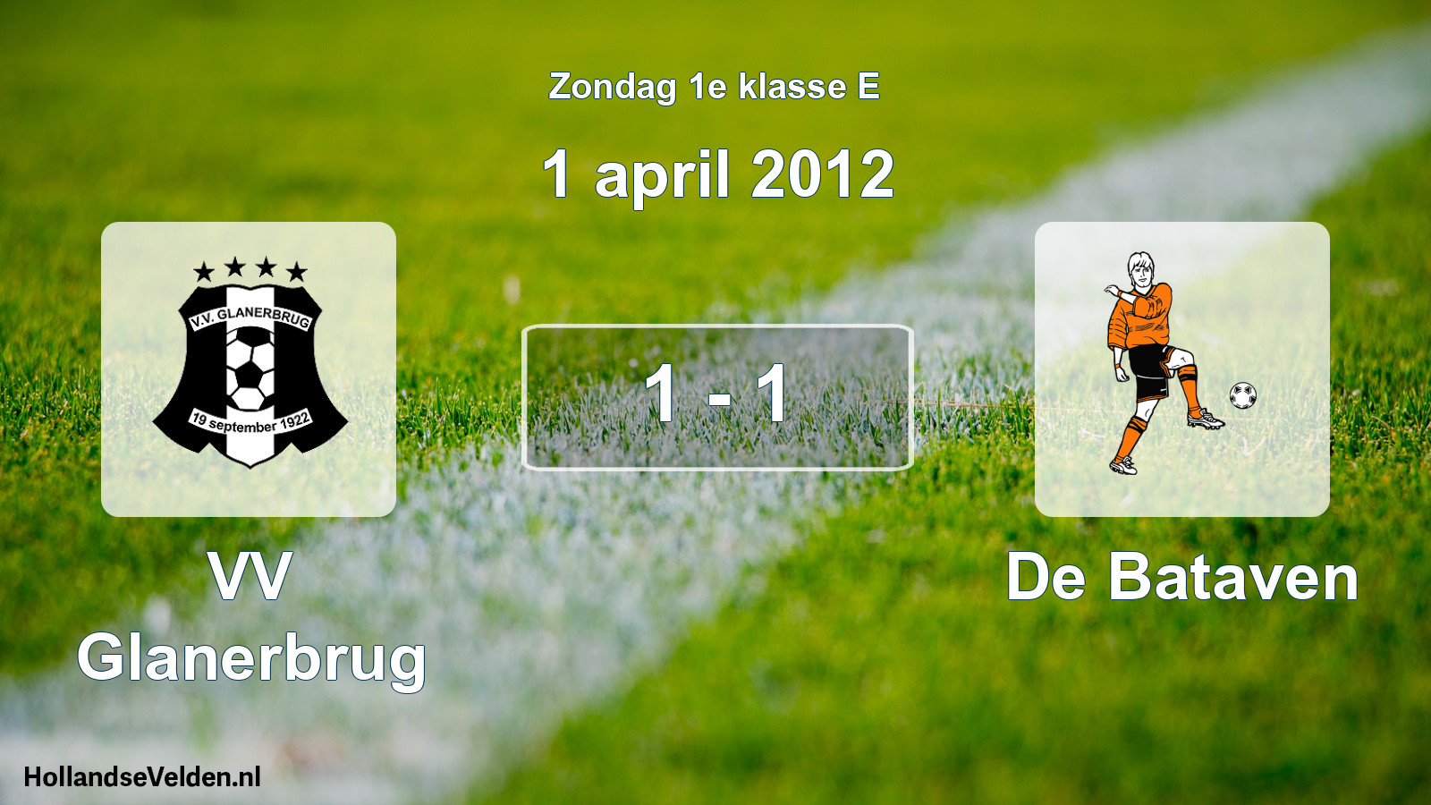 Total number of matches played: VV Glanerbrug - De Bataven 1 - 1 (1 April 2012)
