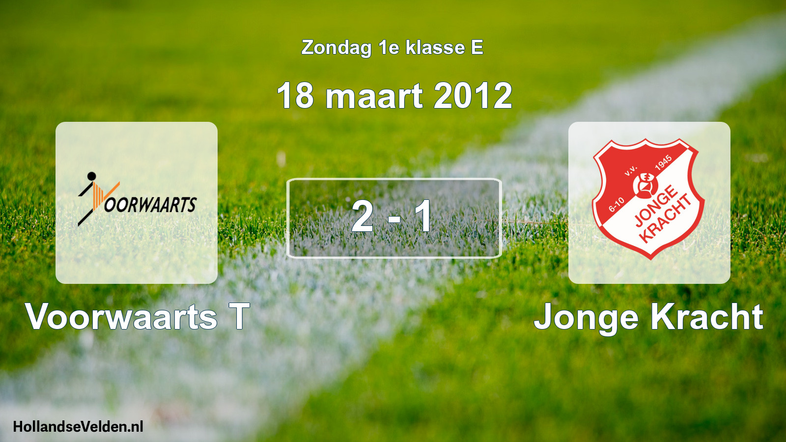 Total number of matches played: Voorwaarts T - Jonge Kracht 2 - 1 (18 March 2012)