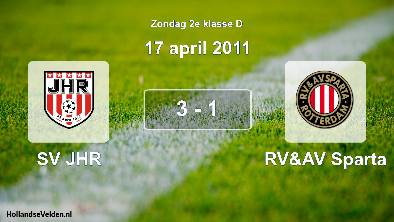 Total number of matches played: SV JHR - RV&AV Sparta 3 - 1 (17 April 2011)