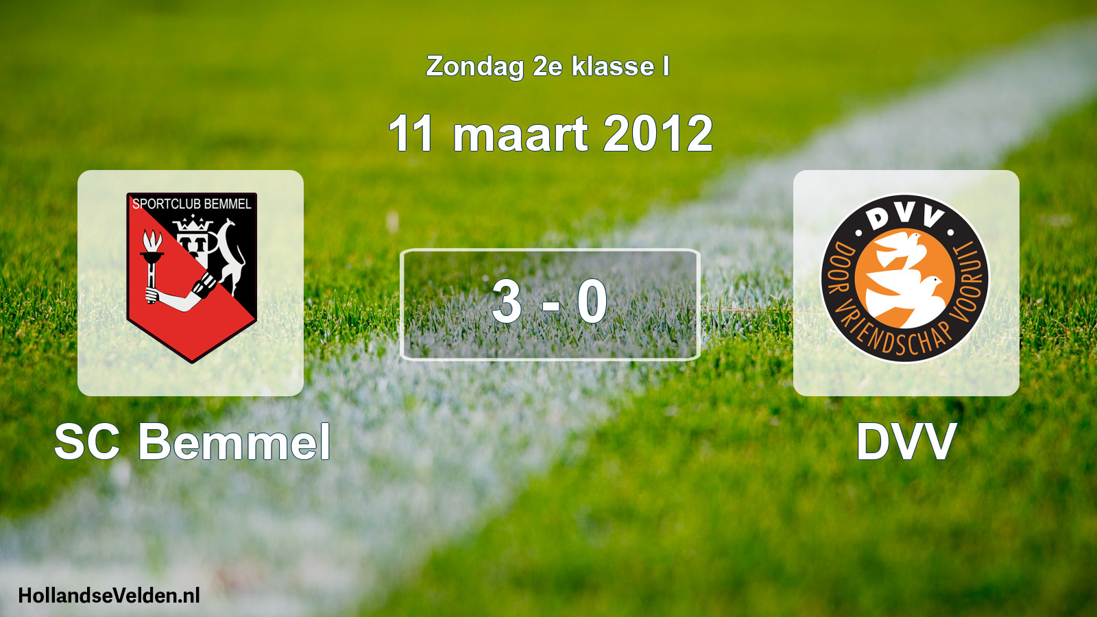 Total number of matches played: SC Bemmel - DVV 3 - 0 (11 March 2012)