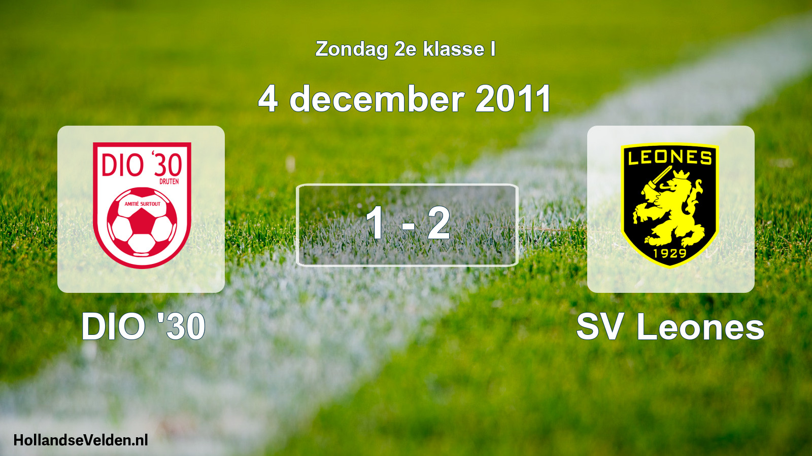 Total number of matches played: DIO '30 - SV Leones 1 - 2 (4 December 2011)