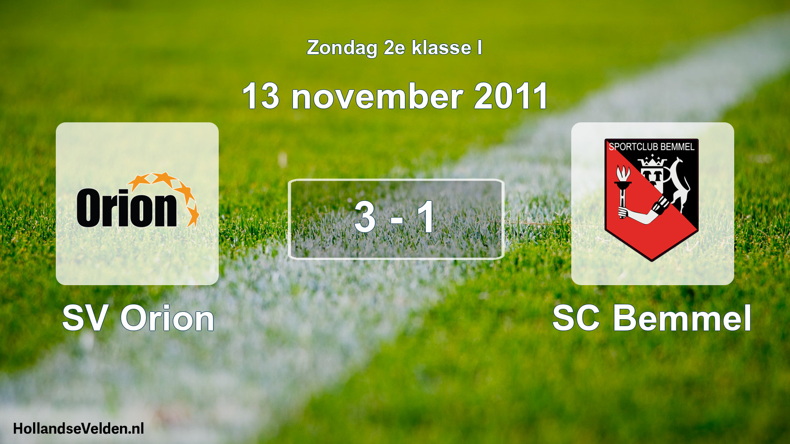 Total number of matches played: SV Orion - SC Bemmel 3 - 1 (13 November 2011)