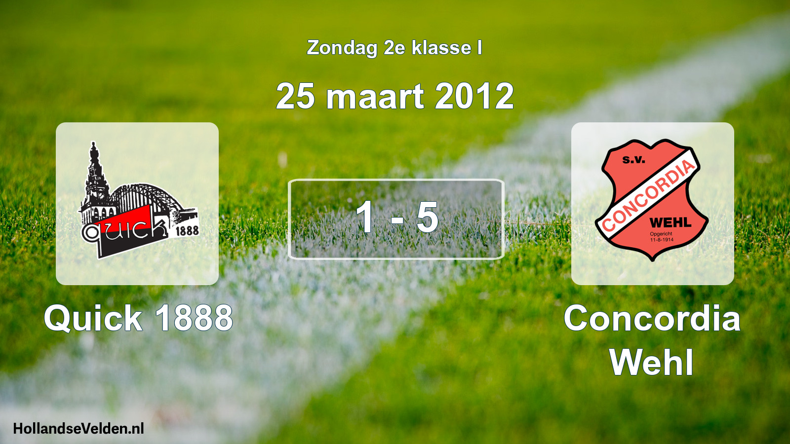 Total number of matches played: Quick 1888 - Concordia Wehl 1 - 5 (25 March 2012)