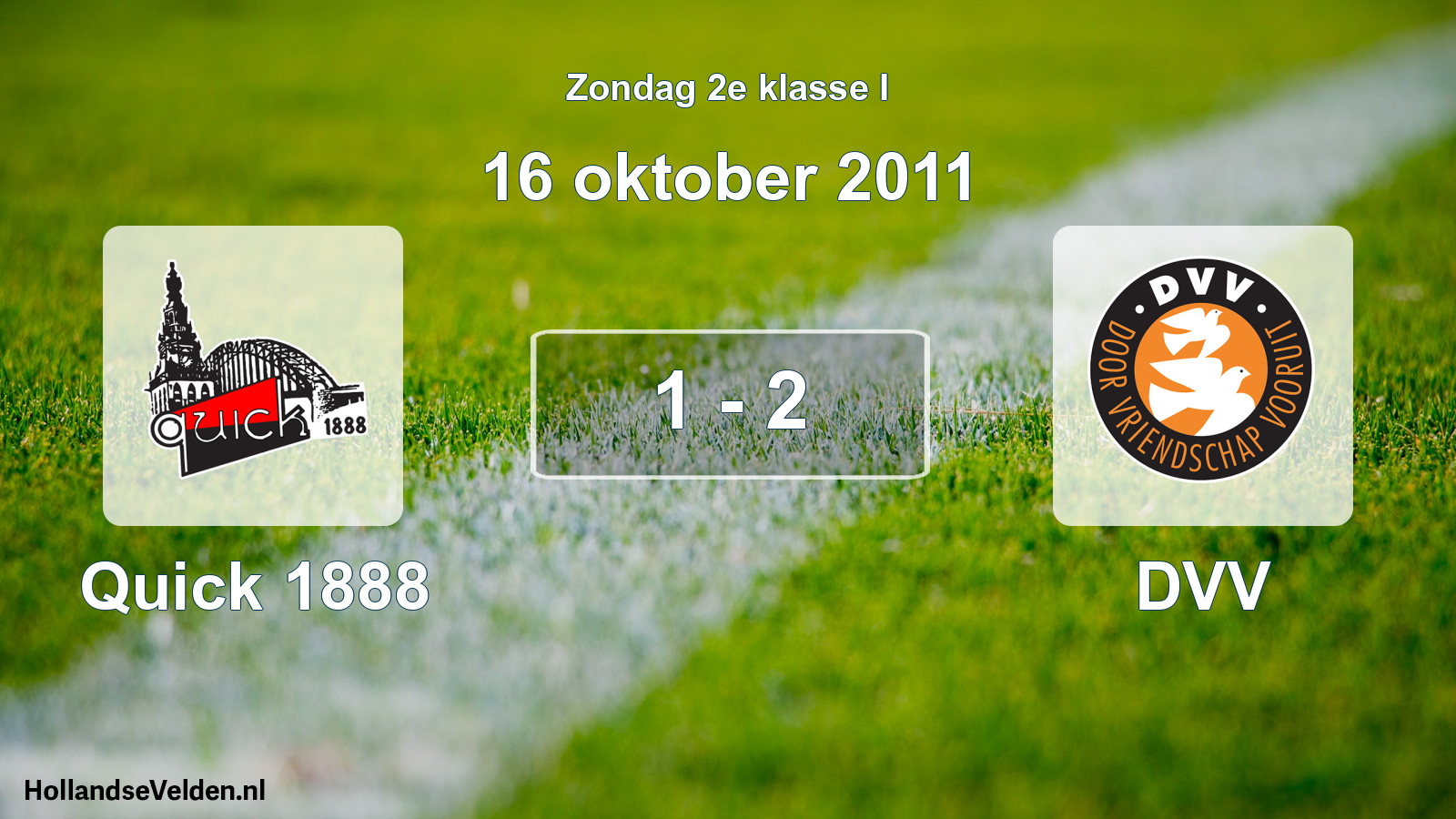 Total number of matches played: Quick 1888 - DVV 1 - 2 (16 October 2011)