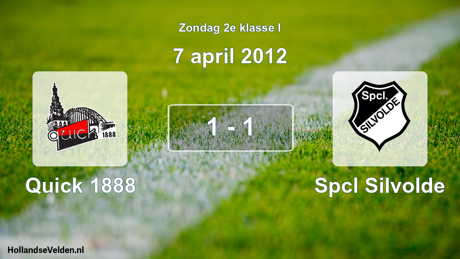 Total number of matches played: Quick 1888 - Spcl Silvolde 1 - 1 (7 April 2012)