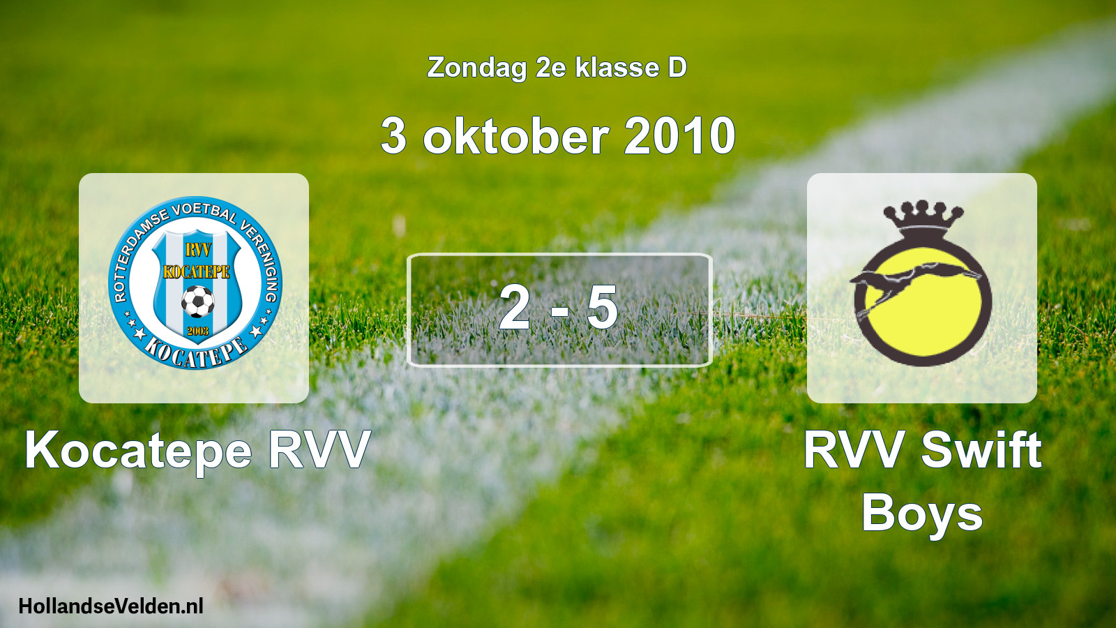 Total number of matches played: Kocatepe RVV - RVV Swift Boys 2 - 5 (3 October 2010)