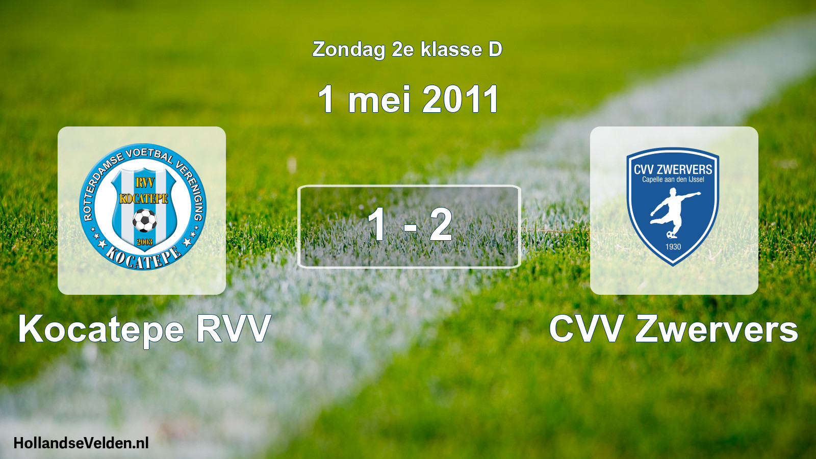 Total number of matches played: Kocatepe RVV - CVV Zwervers 1 - 2 (1 May 2011)
