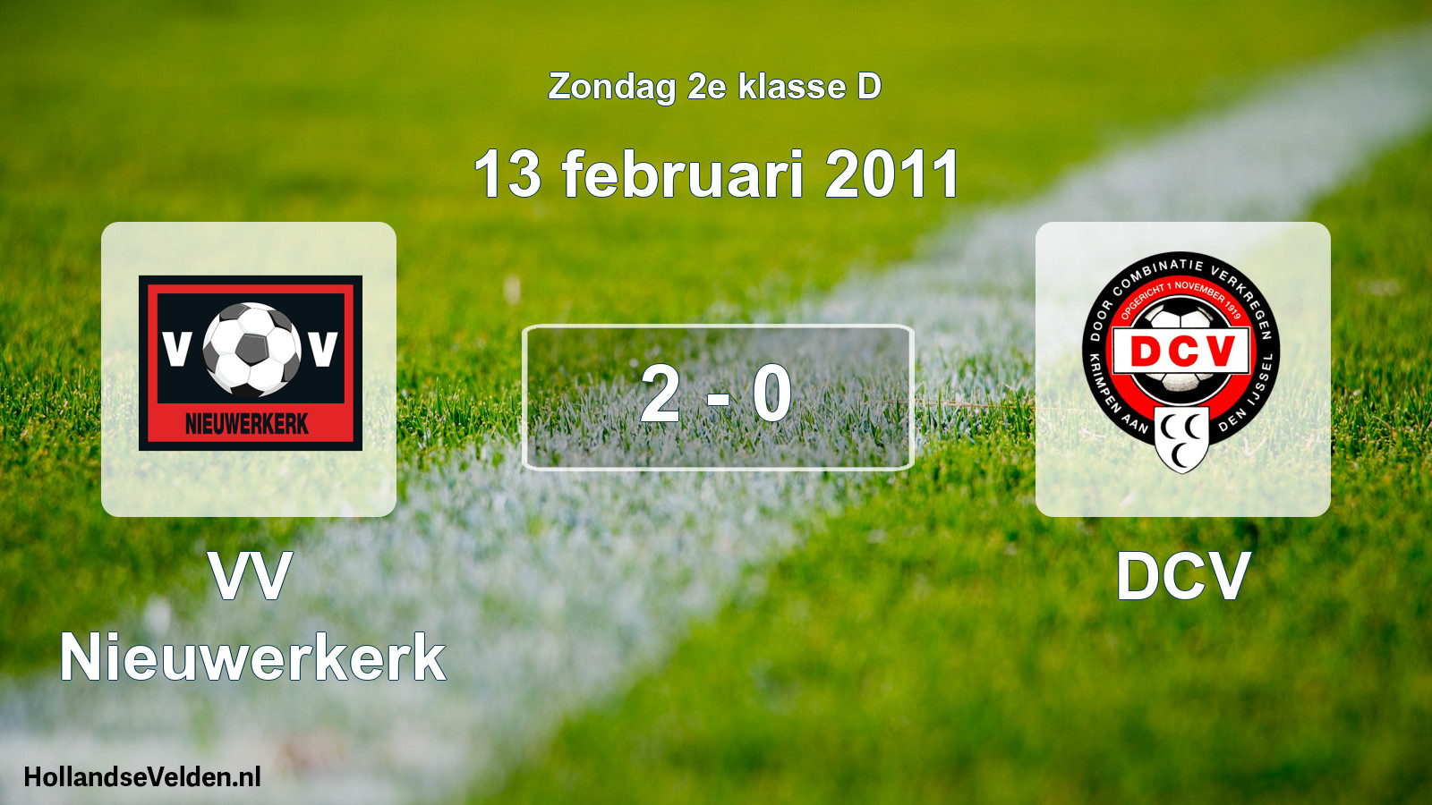 Total number of matches played: VV Nieuwerkerk - DCV 2 - 0 (13 February 2011)