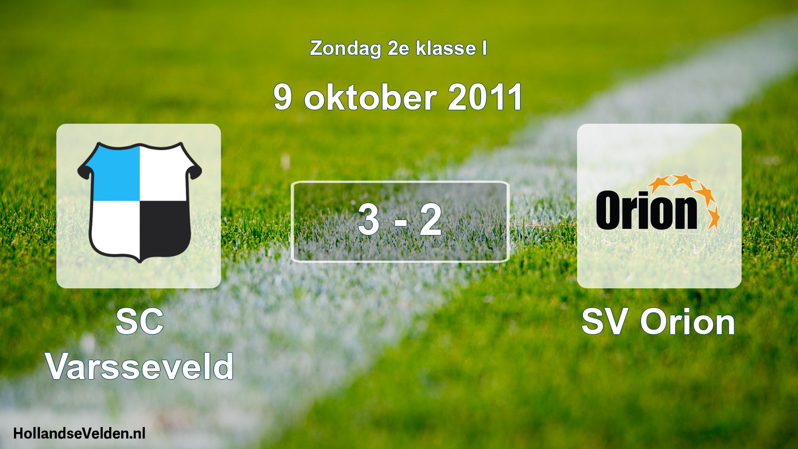 Total number of matches played: SC Varsseveld - SV Orion 3 - 2 (9 October 2011)