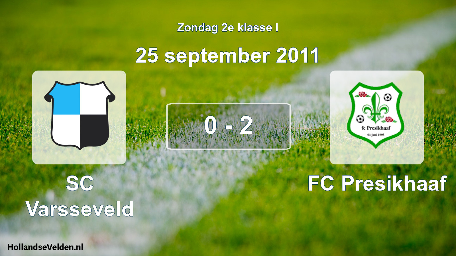 Total number of matches played: SC Varsseveld - FC Presikhaaf 0 - 2 (25 September 2011)