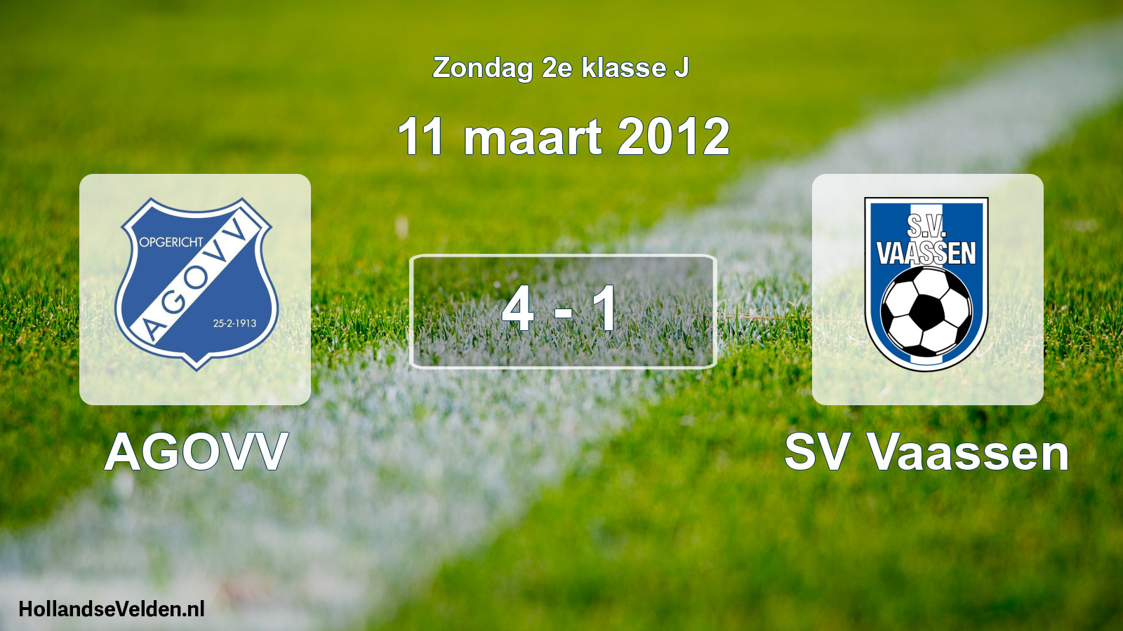 Total number of matches played: AGOVV - SV Vaassen 4 - 1 (11 March 2012)