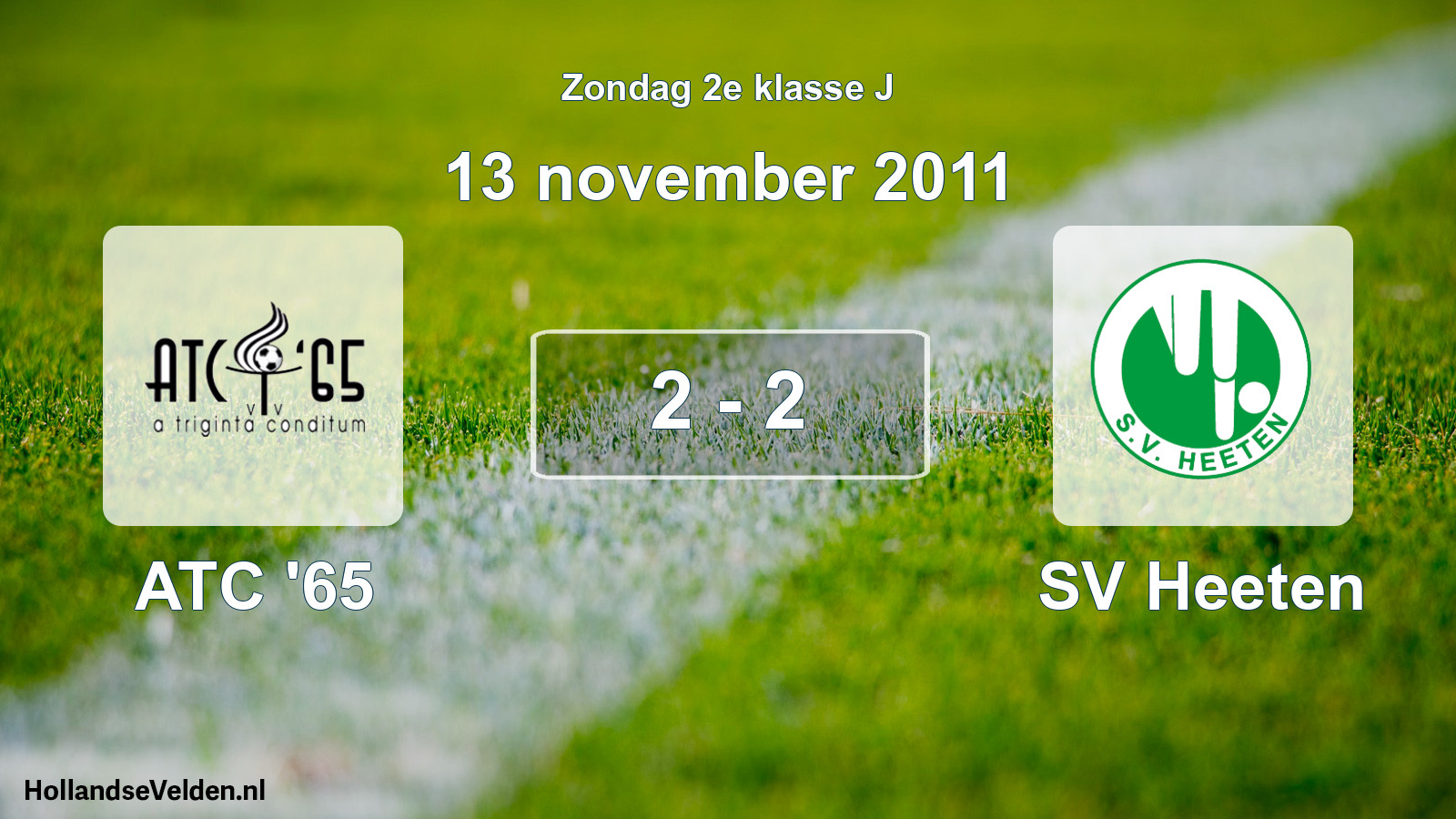 Total number of matches played: ATC '65 - SV Heeten 2 - 2 (13 November 2011)