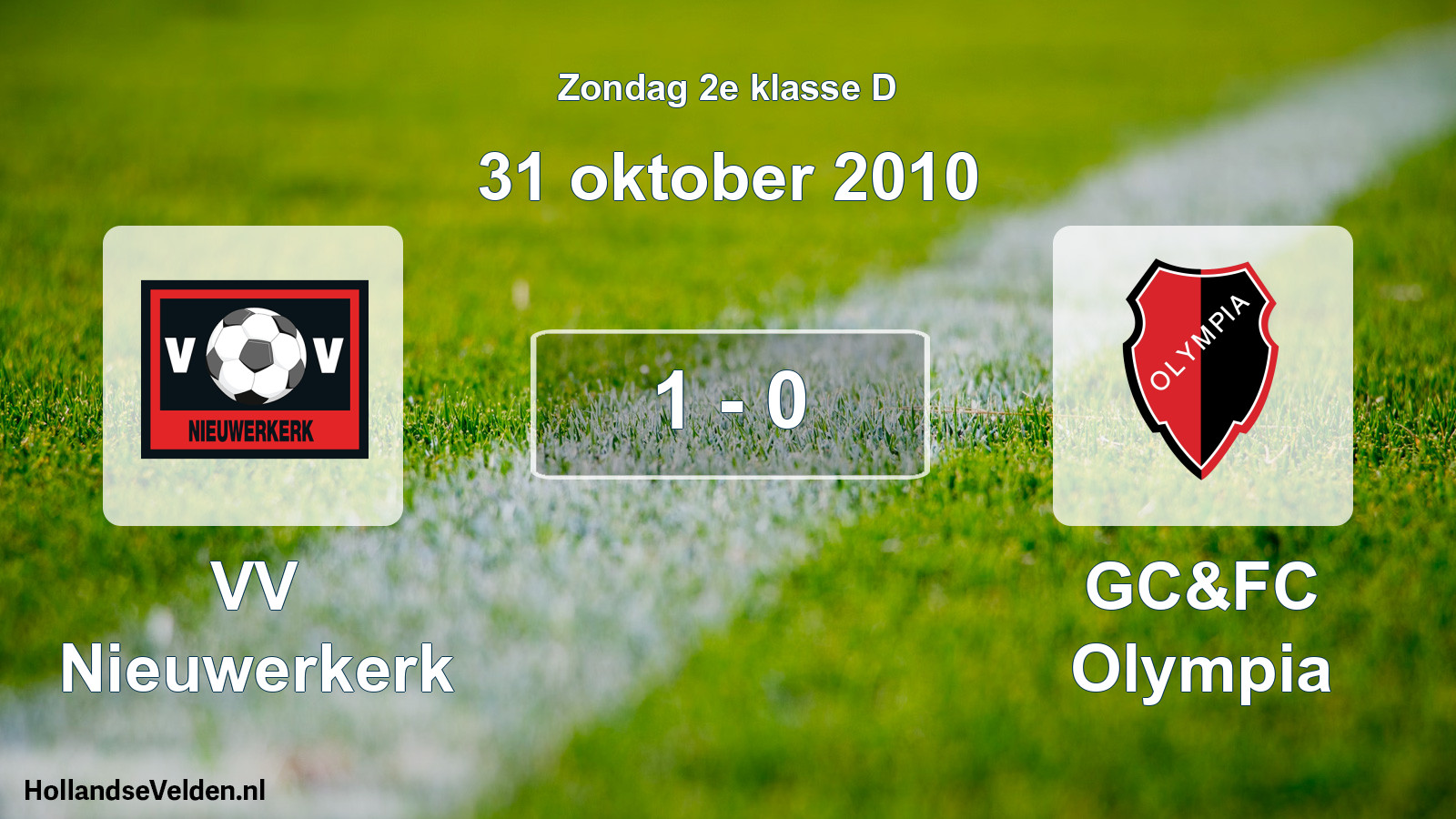 Total number of matches played: VV Nieuwerkerk - GC&FC Olympia 1 - 0 (31 October 2010)