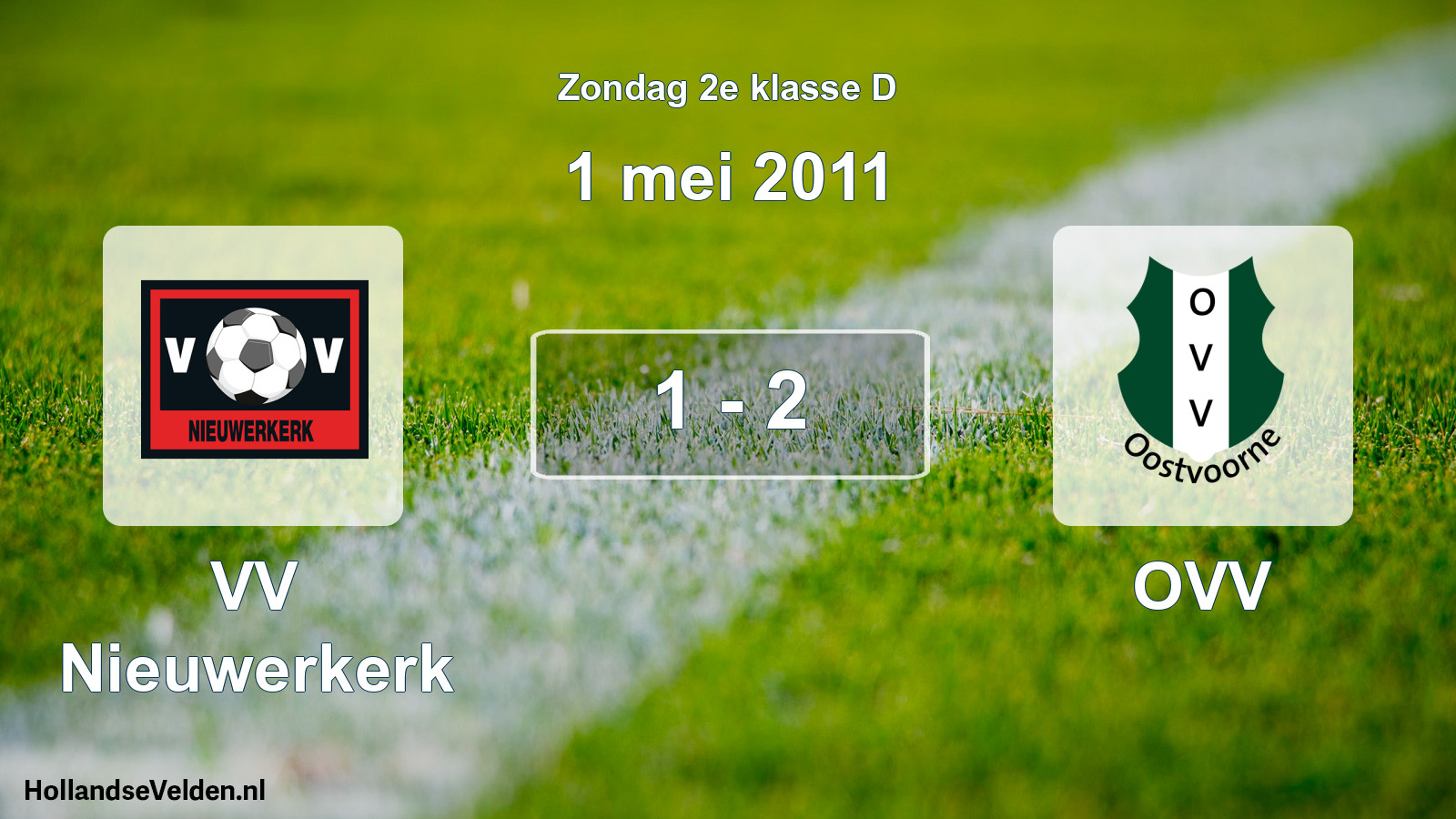 Total number of matches played: VV Nieuwerkerk - OVV 1 - 2 (1 May 2011)