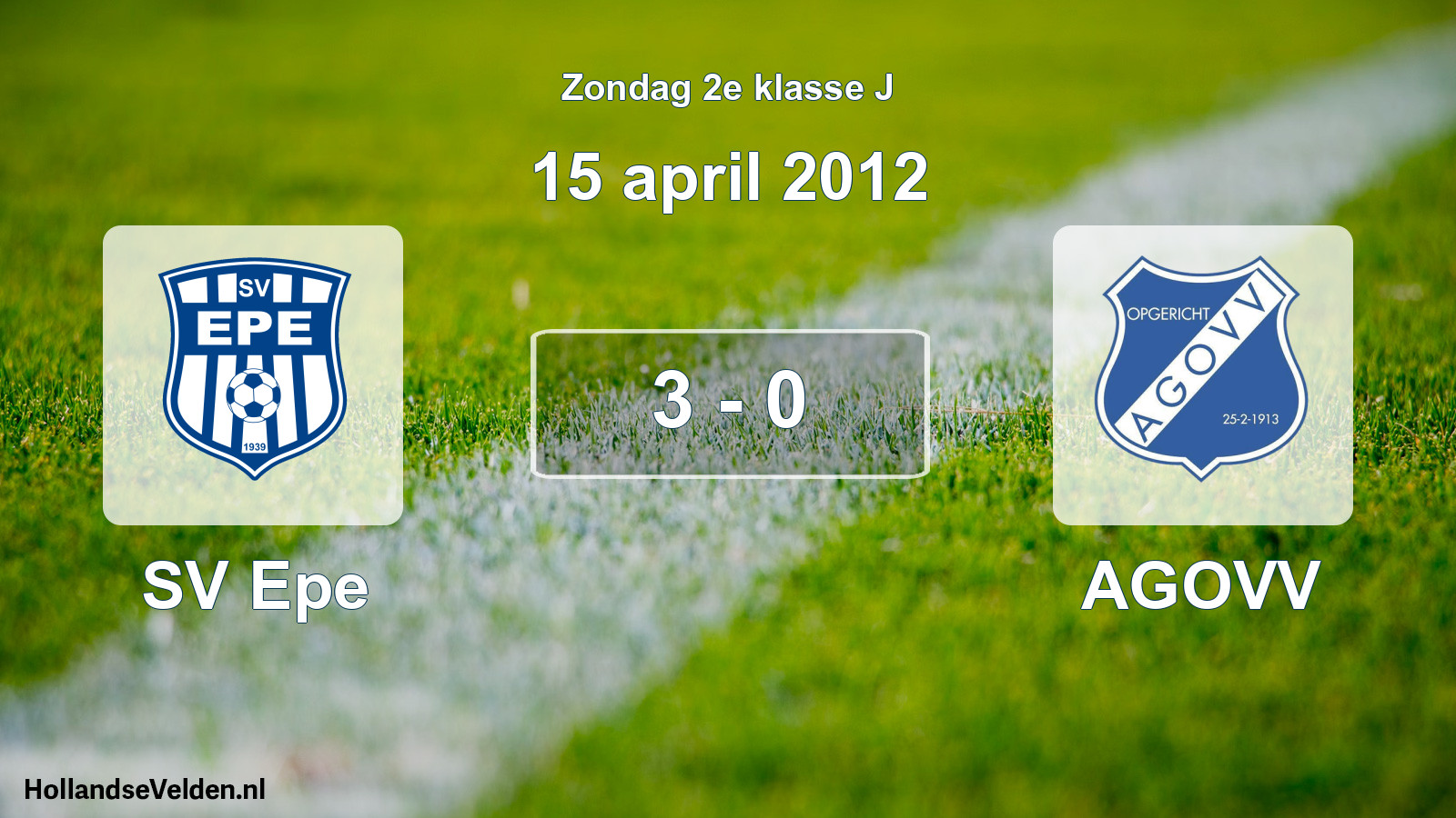 Total number of matches played: SV Epe - AGOVV 3 - 0 (15 April 2012)