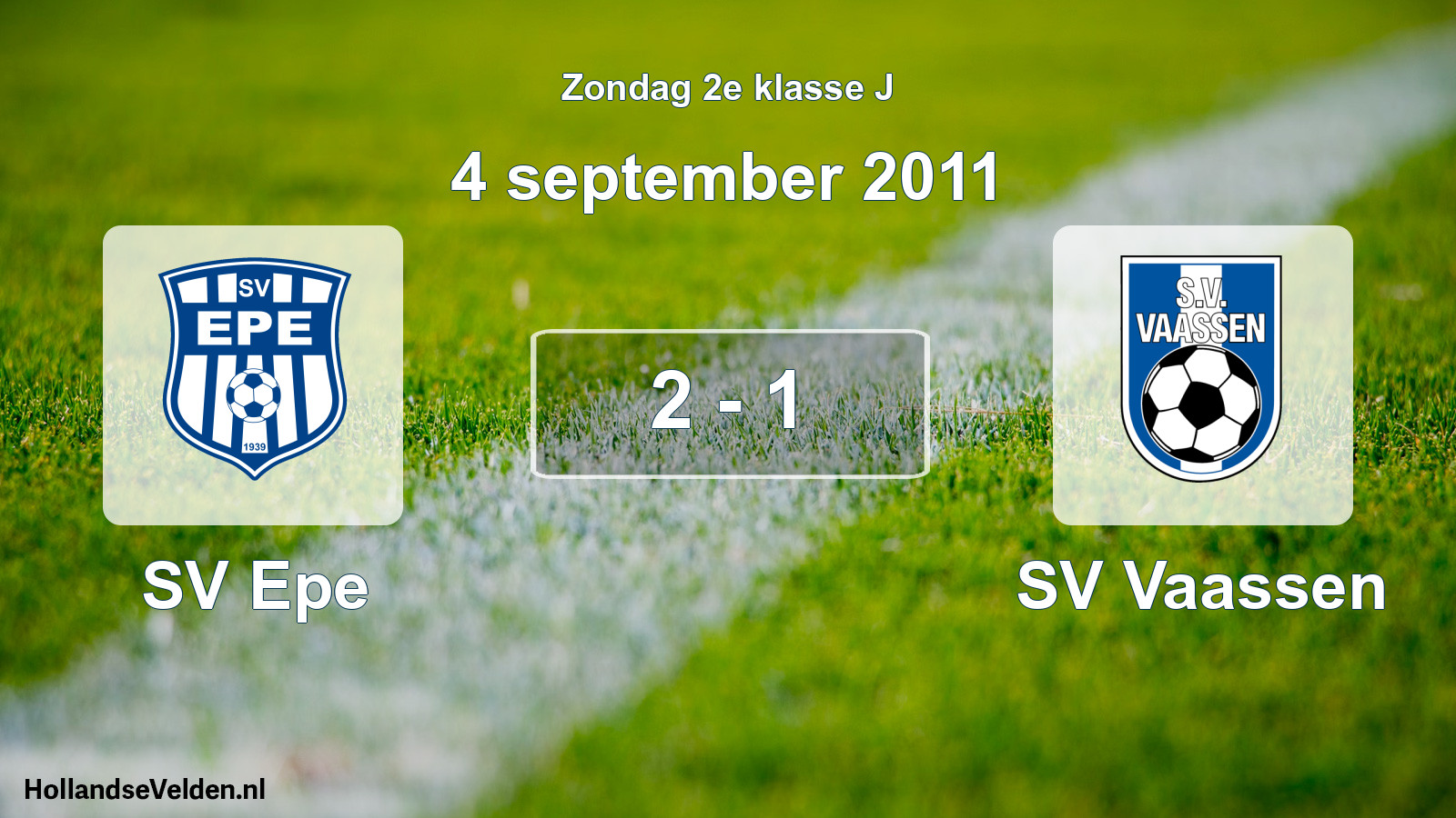 Total number of matches played: SV Epe - SV Vaassen 2 - 1 (4 September 2011)