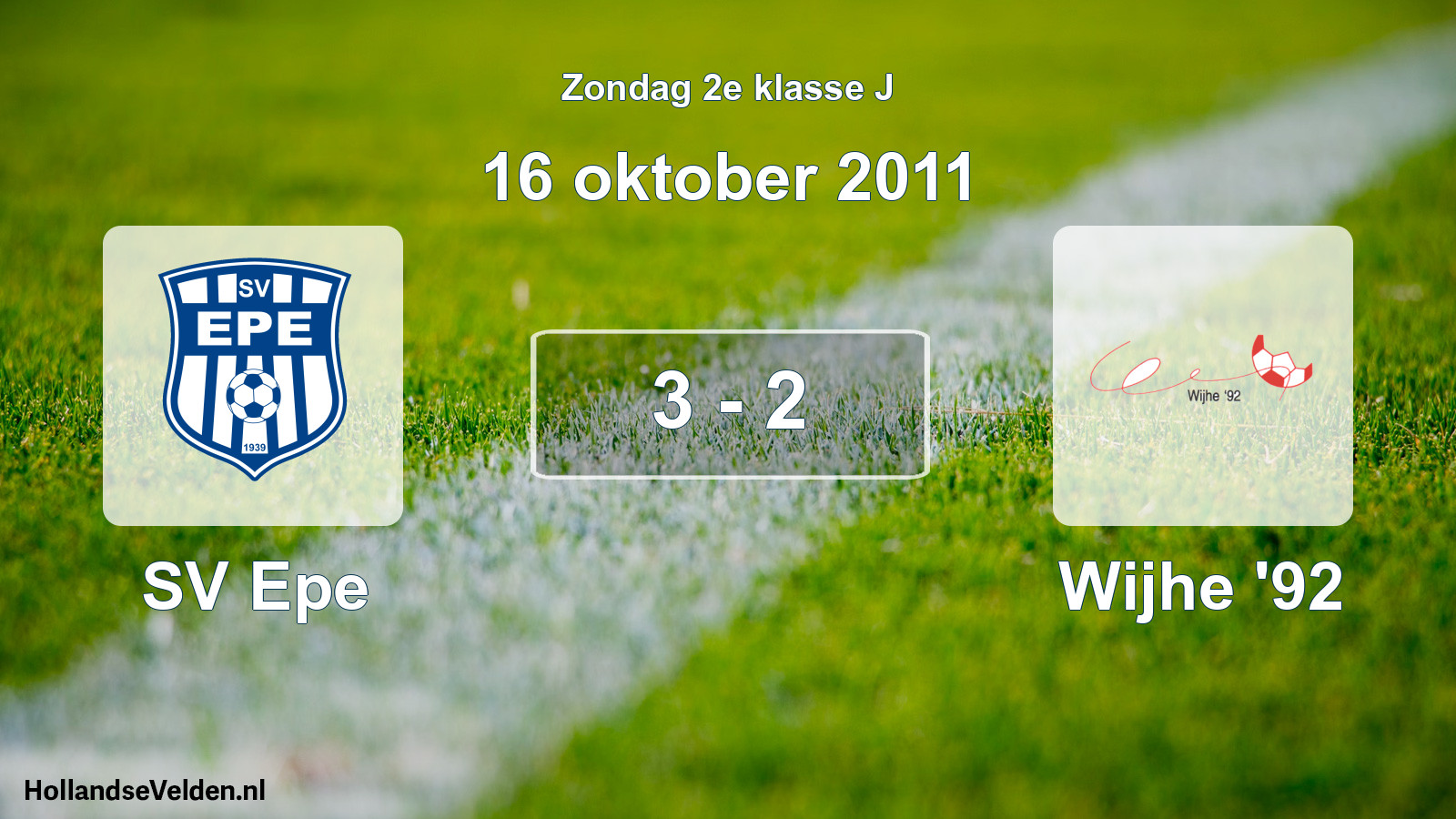 Total number of matches played: SV Epe - Wijhe '92 3 - 2 (16 October 2011)