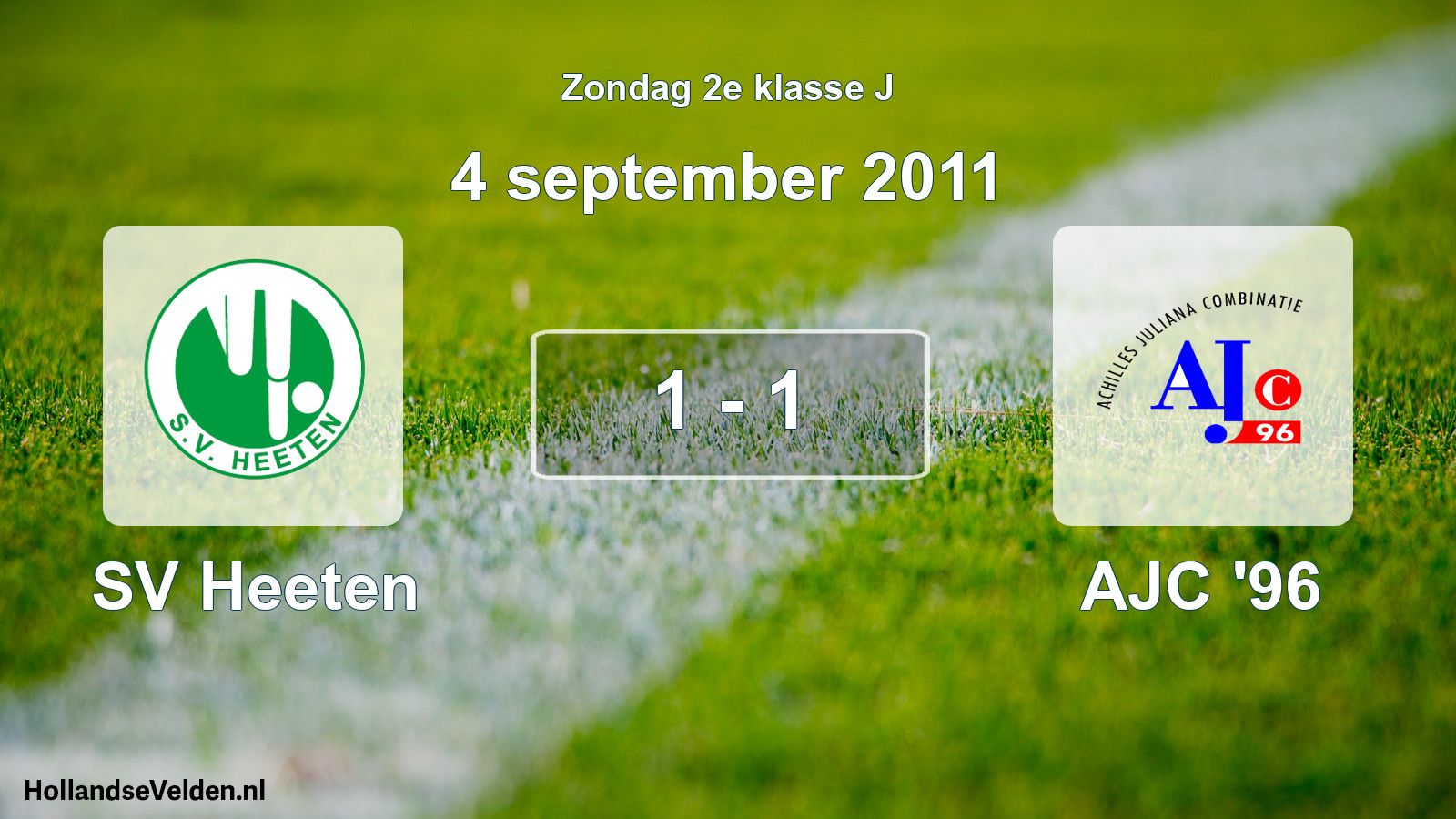 Total number of matches played: SV Heeten - AJC '96 1 - 1 (4 September 2011)