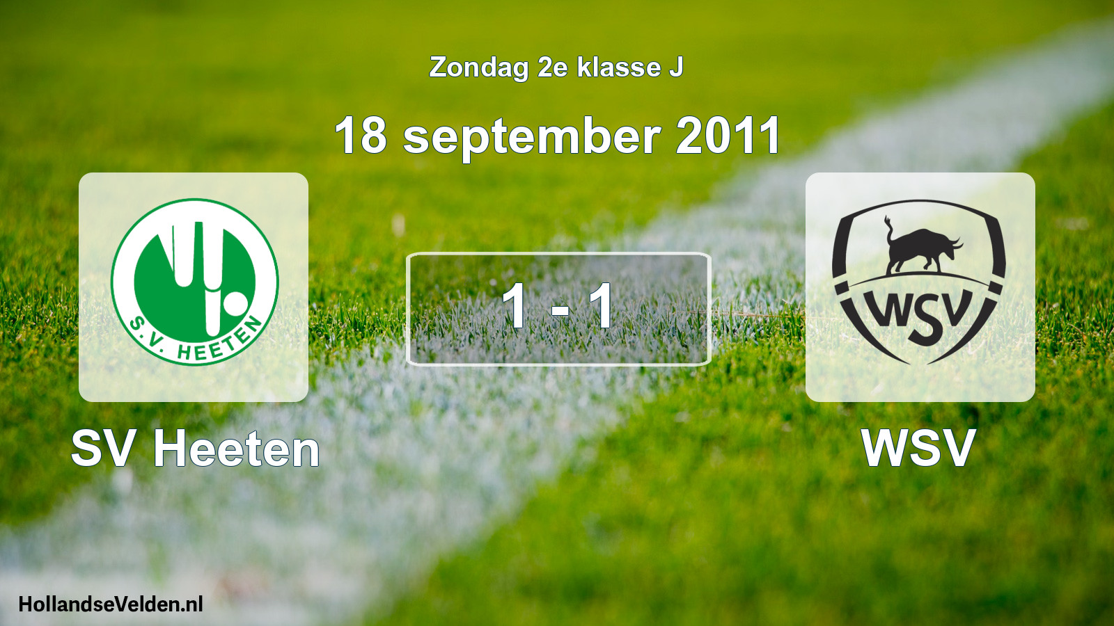 Total number of matches played: SV Heeten - WSV 1 - 1 (18 September 2011)