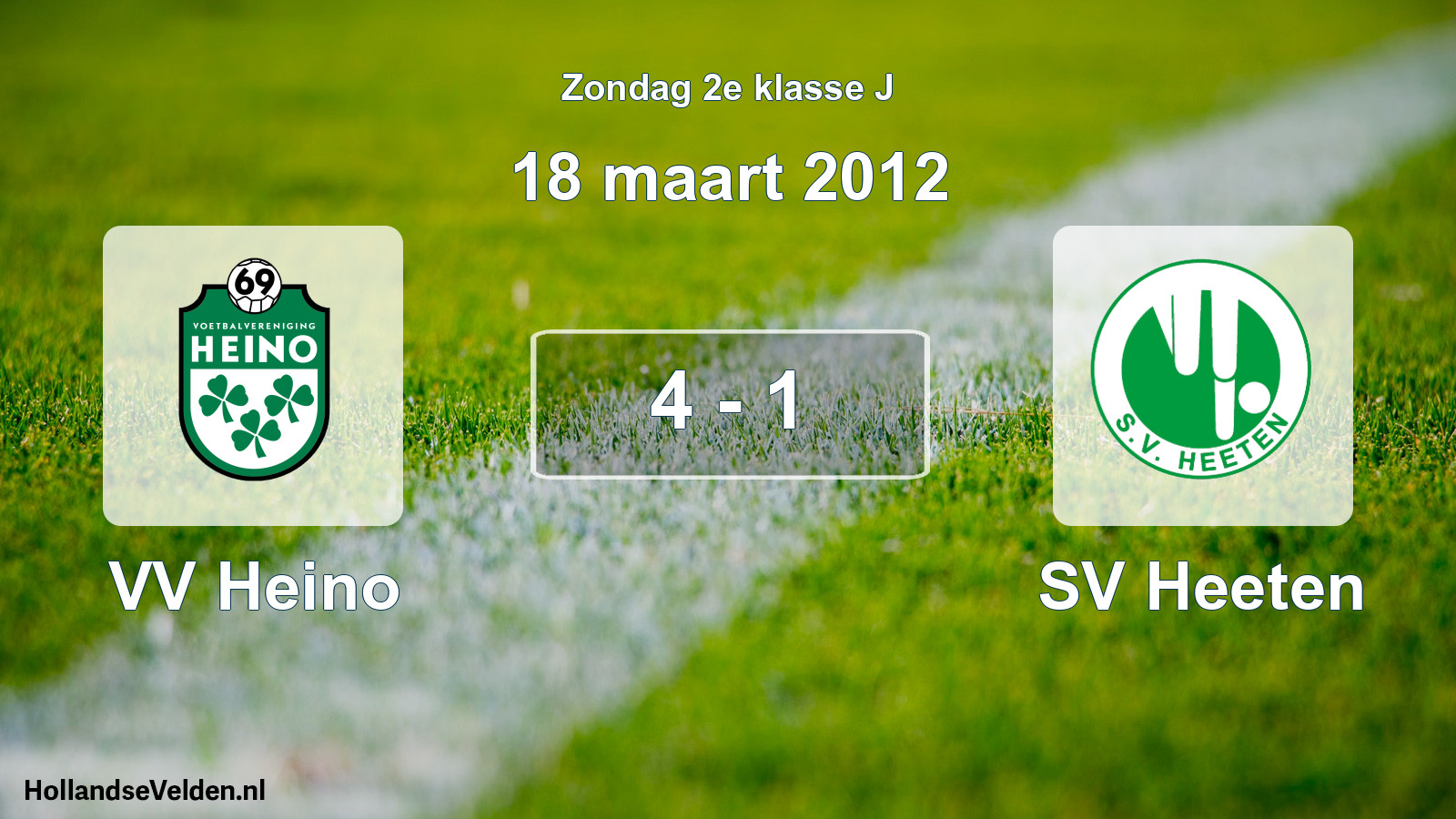 Total number of matches played: VV Heino - SV Heeten 4 - 1 (18 March 2012)