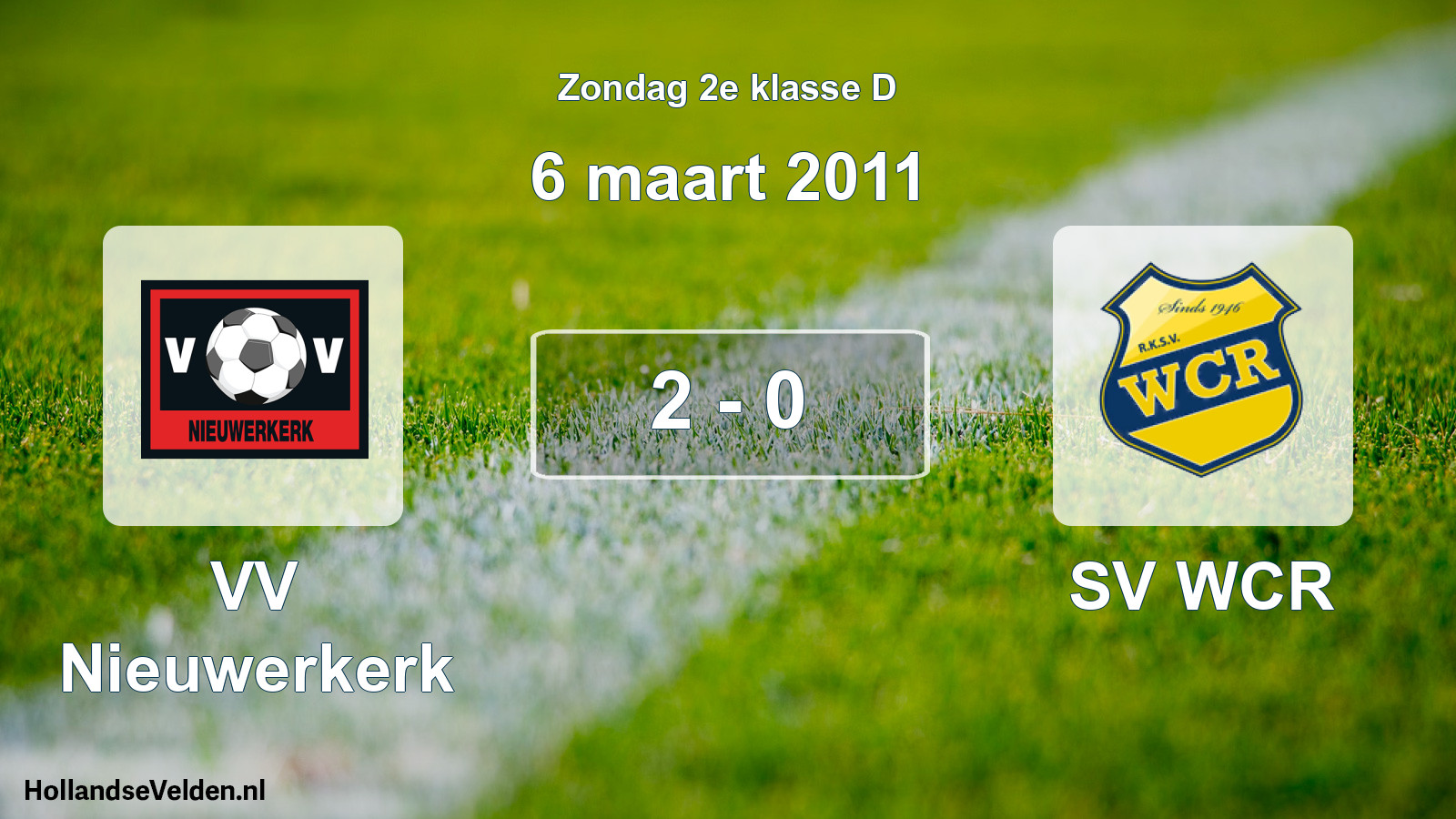 Total number of matches played: VV Nieuwerkerk - SV WCR 2 - 0 (6 March 2011)
