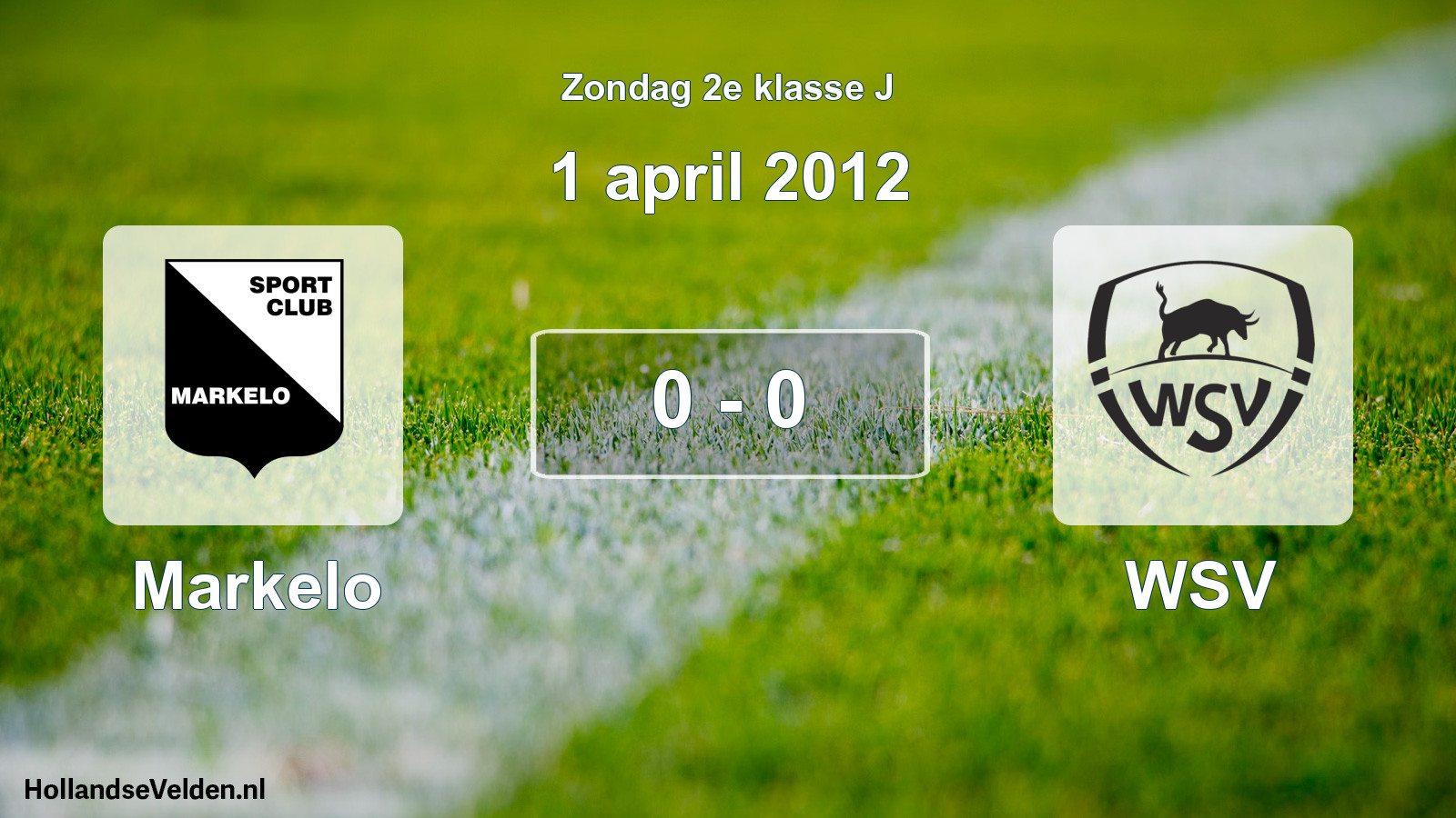 Total number of matches played: Markelo - WSV 0 - 0 (1 April 2012)