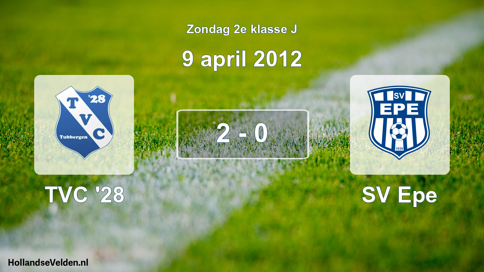 Total number of matches played: TVC '28 - SV Epe 2 - 0 (9 April 2012)