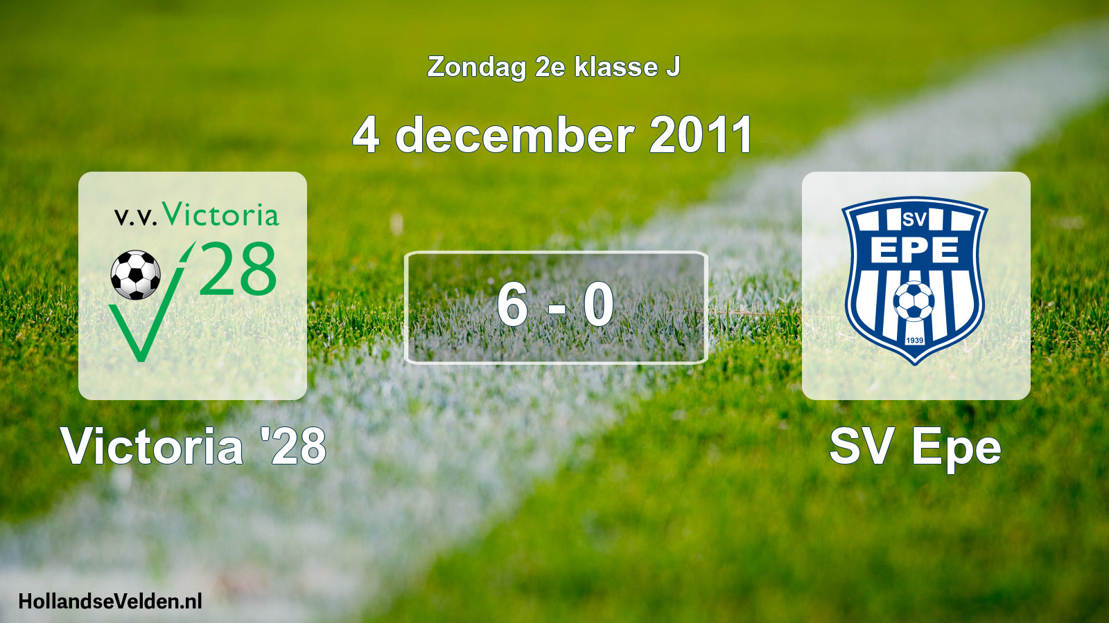 Total number of matches played: Victoria '28 - SV Epe 6 - 0 (4 December 2011)