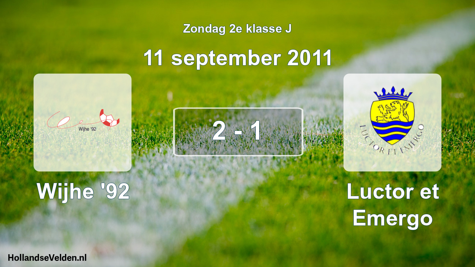 Total number of matches played: Wijhe '92 - Luctor et Emergo 2 - 1 (11 September 2011)
