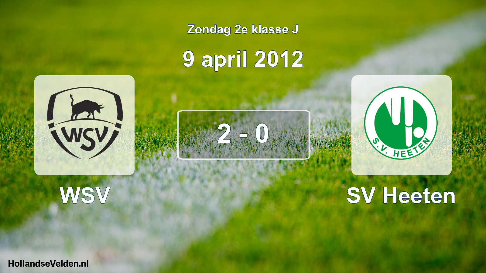 Total number of matches played: WSV - SV Heeten 2 - 0 (9 April 2012)