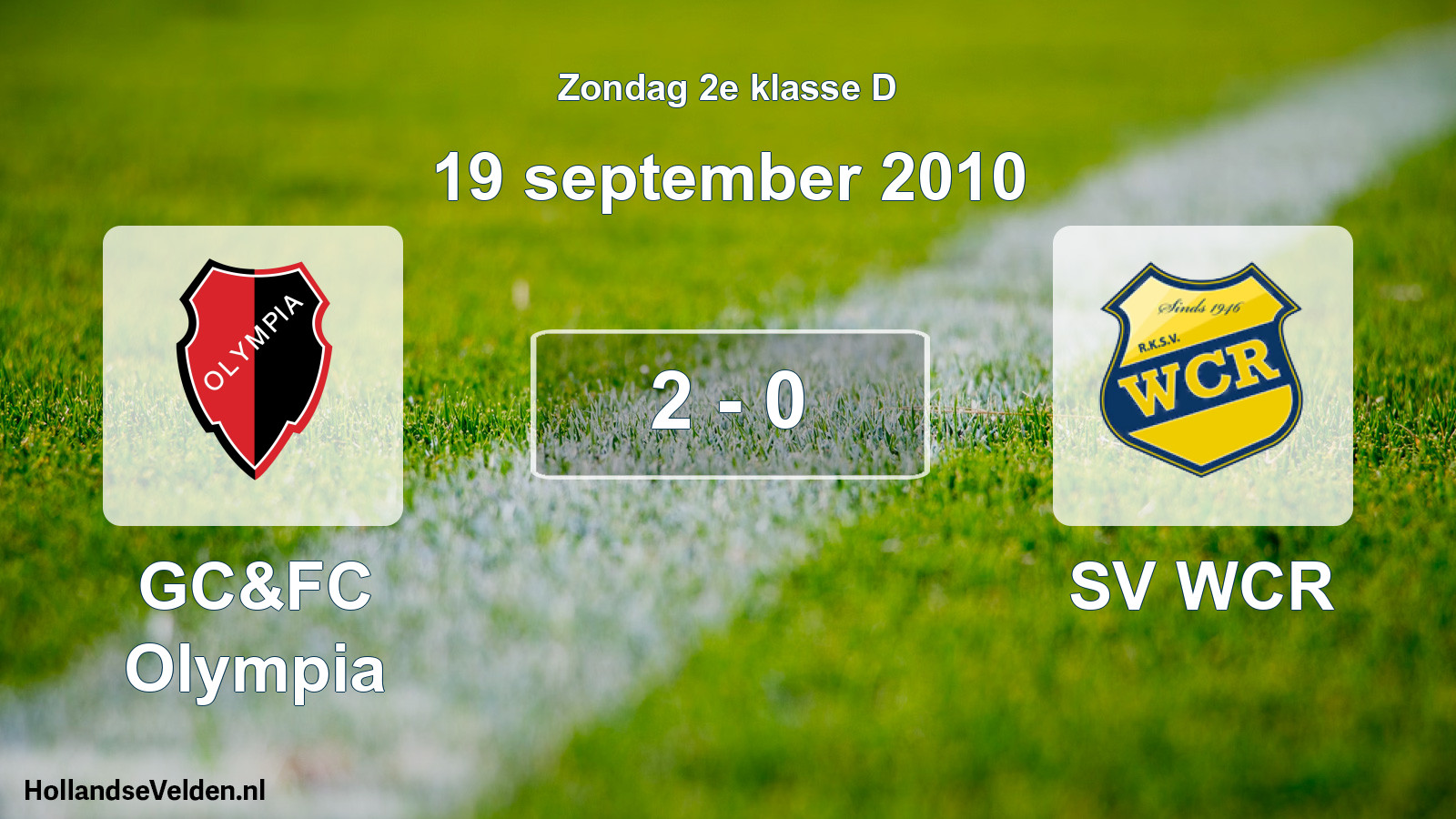 Total number of matches played: GC&FC Olympia - SV WCR 2 - 0 (19 September 2010)